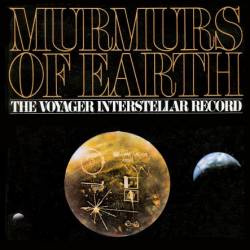 Murmurs of Earth. The Voyager interstellar record (межпланетный диск)